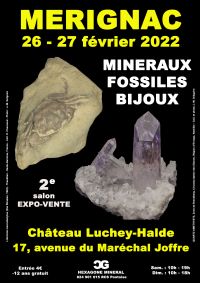2e SALON MINERAUX FOSSILES BIJOUX. Du 26 au 27 février 2022 à MERIGNAC. Gironde.  10H00